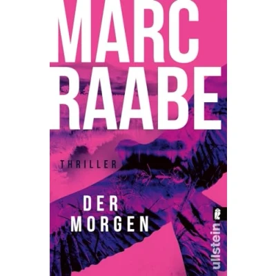Abbildung von der Morgen: Thriller Die neue Serie des Bestseller Autors: Ihr nächstes Highlight Jahres: Berlin, eine tote Frau und Kanzler (Art Mayer Serie, Band 1)
