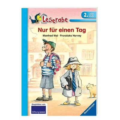 Abbildung von Nur für einen Tag Leserabe 2. Klasse Erstlesebuch Kinder ab 7 Jahren (Schulausgabe in Broschur)