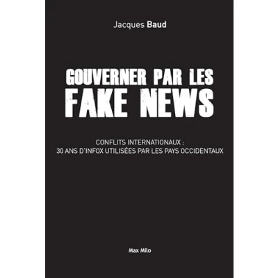 Abbildung von Governing by fake news: International conflicts: 30 years of infoxes used Western countries