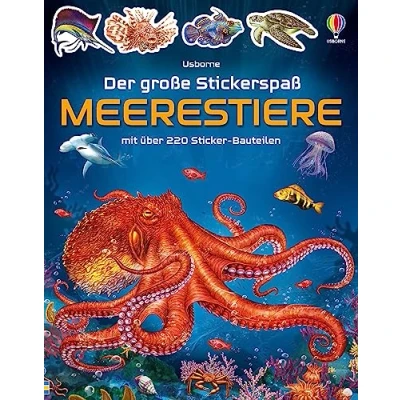 Abbildung von der große Stickerspaß: Meerestiere: mit über 220 Stickern in die Tierwelt Meere abtauchen Stickerheft ab 5 Jahren (Der Stickerspaß Reihe)