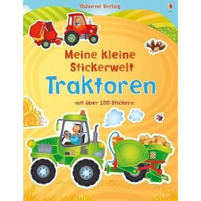 Abbildung von Meine kleine Stickerwelt: Traktoren: Mit über 100 Stickern (Meine Stickerwelt Reihe)