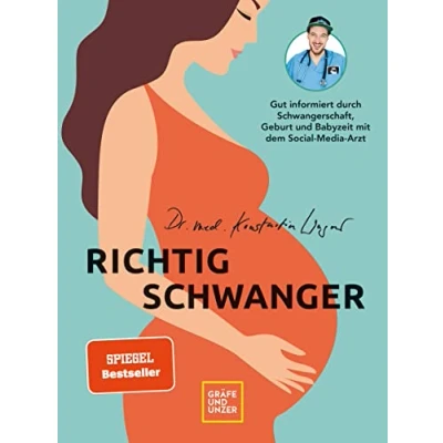 Abbildung von Richtig schwanger: Gut informiert durch Schwangerschaft, Geburt und Babyzeit mit dem Social Media Arzt