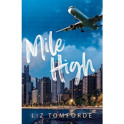Abbildung von Mile High: the unputdownable first book in TikTok sensation, Windy City series, featuring an ice hockey enemies to lovers sports romance