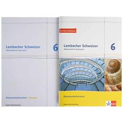 Abbildung von Lambacher Schweizer Mathematik 6. Ausgabe Baden Württemberg: Klassenarbeitstrainer. Arbeitsheft mit Lösungen Klasse 6 (Lambacher Schweizer. für Württemberg ab 2014)