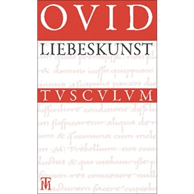 Abbildung von Ars amatoria / Liebeskunst. Lateinisch/Deutsch: Ovid zweisprachige Ausgabe; Literatur für den Latein Unterricht 357 (Reclams Universal Bibliothek)