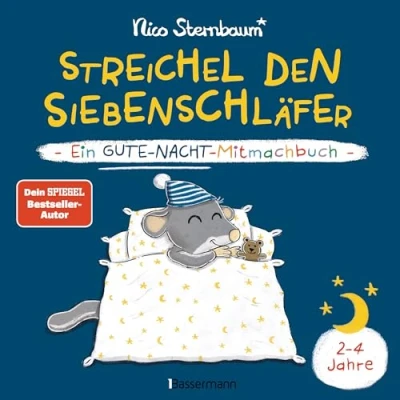 Abbildung von Streichel den Siebenschläfer Ein Gute Nacht Mitmachbuch. Für Kinder ab 2 Jahren: Besser einschlafen mit Bestsellerautor Nico Sternbaum (Schüttel Apfelbaum)