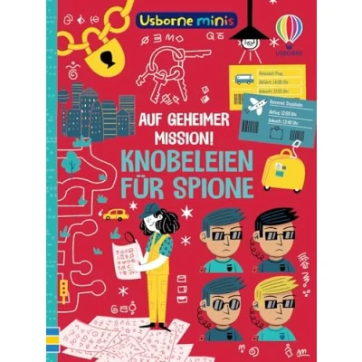Abbildung von Usborne Minis: Auf geheimer Mission! Knobeleien für Spione: Mitmachbuch im kleinen Format Beschäftigungsbüchlein Kinder ab 6 Jahren (Usborne Minis Reihe)