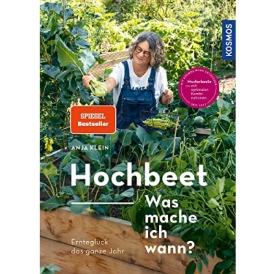 Abbildung von Hochbeet Was mache ich wann?: Ernteglück das ganze Jahr. Musterbeete mit optimalen Kombinationen