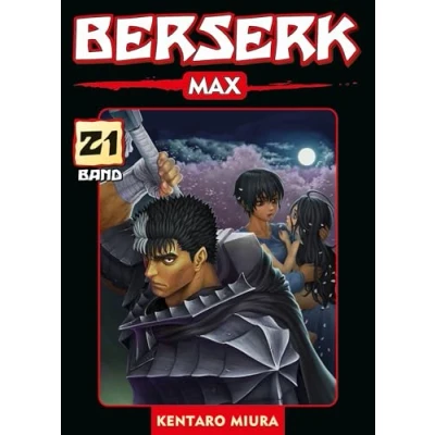 Abbildung von Berserk Max 21: Das actiongeladene und genredefinierende Dark Fantasy Epos von Kentaro Miura
