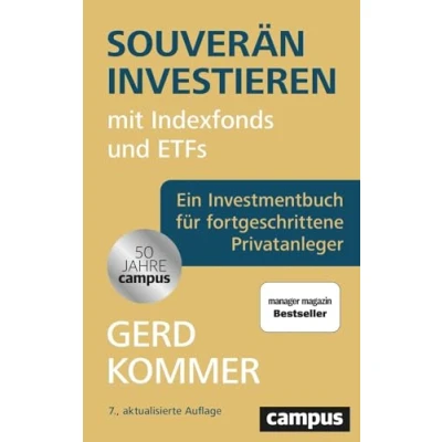 Abbildung von Souverän investieren mit Indexfonds und ETFs: Ein Investmentbuch für fortgeschrittene Privatanleger