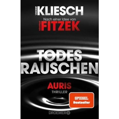 Abbildung von Todesrauschen: Auris Nach einer Idee von Sebastian Fitzek