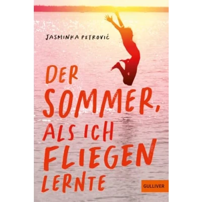 Abbildung von Der Sommer, als ich fliegen lernte