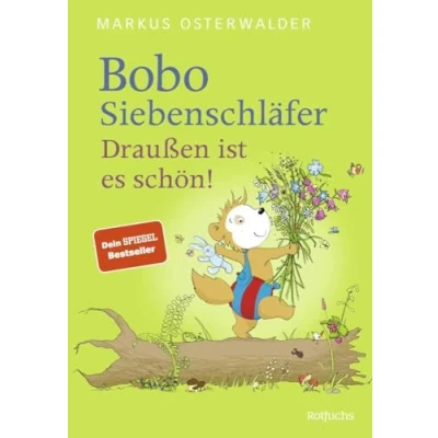 Abbildung von Bobo Siebenschläfer: Draußen ist es schön!: Vorlesegeschichten ab 4 Jahren (Bobo Neue Abenteuer zum Vorlesen Jahre, Band 5)