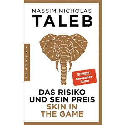 Abbildung von Das Risiko und sein Preis Skin in the Game