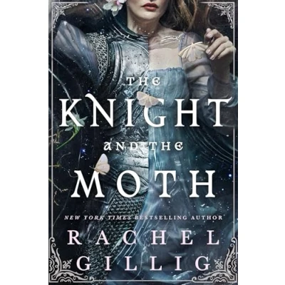 Abbildung von the Knight and Moth: spellbinding gothic romantasy from multi million copy bestseller Rachel Gillig (Stonewater Kingdom)