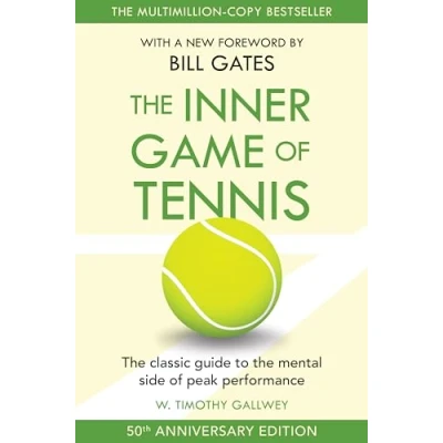 Abbildung von the Inner Game of Tennis: classic guide to mental side peak performance