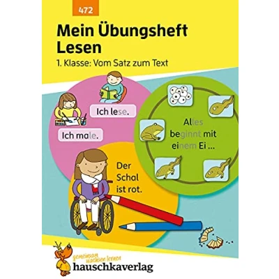 Abbildung von Mein Übungsheft lesen 1. Klasse Vom Satz zum Text: Lese Aufgaben mit Lösungen Silben lernen (Lernhefte Üben und Wiederholen, Band 472)