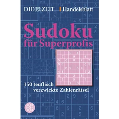 Abbildung von Sudoku für Superprofis: 150 teuflisch verzwickte Zahlenrätsel