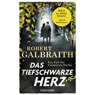 Abbildung von das tiefschwarze Herz: Ein Fall für Cormoran Strike Robert Galbraith ist Pseudonym von Weltbestsellerautorin J.K. Rowling! (Die Reihe, Band 6)