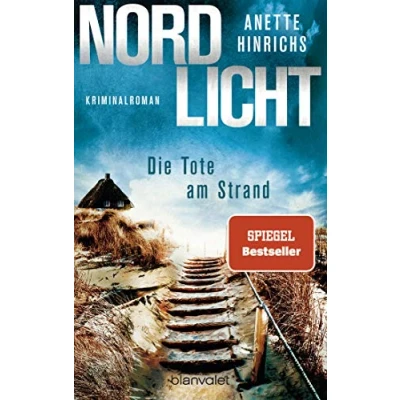 Abbildung von Nordlicht Die Tote am Strand: Kriminalroman (Boisen &amp; Nyborg ermitteln, Band 1)
