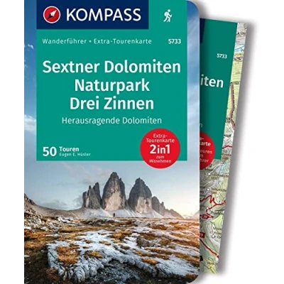 Abbildung von KOMPASS Wanderführer Sextner Dolomiten, Naturpark Drei Zinnen Herausragende 50 Touren mit Extra Tourenkarte: GPS Daten zum Download