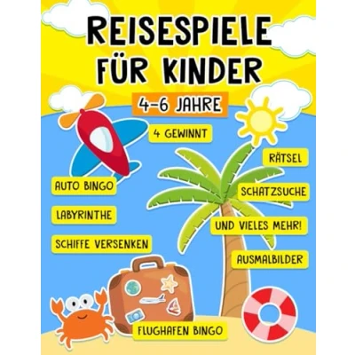 Abbildung von Reisespiele für Kinder ab 4 6 Jahre: Spannende Urlaubs Spiele und Rätsel unterwegs Die abwechslungsreiche Beschäftigung im Flugzeug, Auto, Zug, Urlaub langen Autofahrten