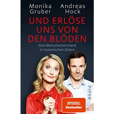 Abbildung von Und erlöse uns von den Blöden: Vom Menschenverstand in hysterischen Zeiten Der SPIEGEL Bestseller #1 jetzt im Taschenbuch