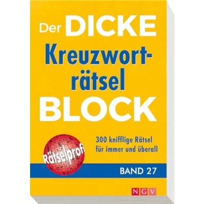 Abbildung von Der dicke Kreuzworträtsel Block Band 27: 300 knifflige Rätsel für immer und überall