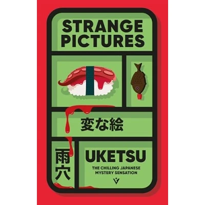 Abbildung von Strange Pictures: The Chilling Japanese Mystery Sensation (Pushkin Vertigo)