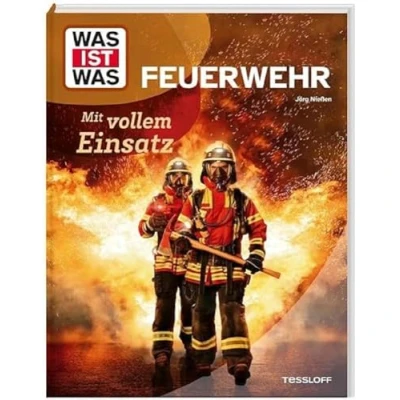 Abbildung von WAS IST Feuerwehr. Mit vollem Einsatz (WAS Das Original)