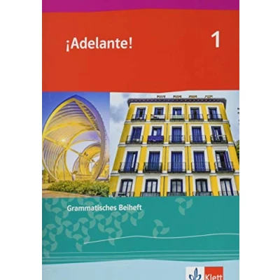 Abbildung von ¡Adelante! 1: Grammatisches Beiheft 1. Lernjahr (¡Adelante! Spanisch als neu einsetzende Fremdsprache an berufsbildenden Schulen und in der gymnasialen Oberstufe. Allgemeine Ausgabe ab 2019)