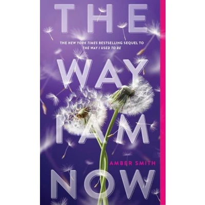 Abbildung von The Way I Am Now: Amber Smith (The Used to Be)