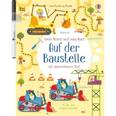 Abbildung von Mein Wisch und weg Buch: Auf der Baustelle: mit abwischbarem Stift (Meine Bücher)