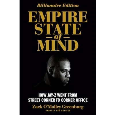 Abbildung von Empire State of Mind: How Jay Z Went from Street Corner to Office, Revised Edition
