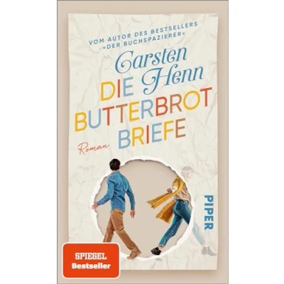 Abbildung von die Butterbrotbriefe: Roman Anrührender Bestseller für alle, »Der Buchspazierer« geliebt haben
