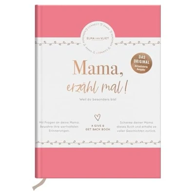 Abbildung von Mama, erzähl mal! Elma van Vliet: Weil du besonders bist Ein persönliches Geschenk für die Mutter zum Muttertag, Geburtstag oder einfach so