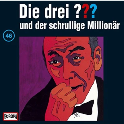 Abbildung von Die drei 46 Fragezeichen Folge 46: und der schrullige Millionär
