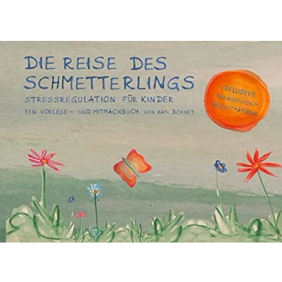 Abbildung von Die Reise des Schmetterlings: Stressregulation für Kinder