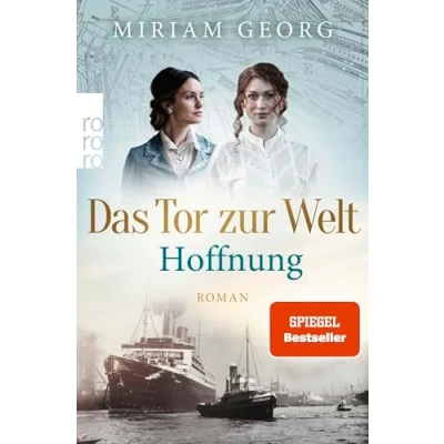 Abbildung von Das Tor zur Welt: Hoffnung: Roman