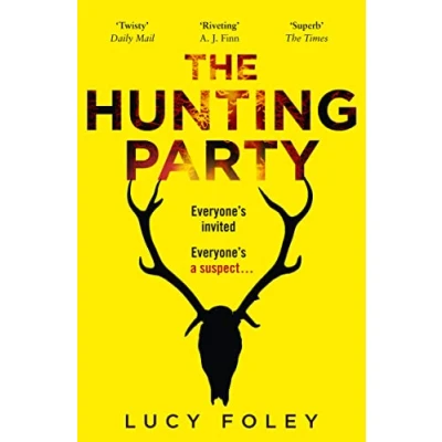 Abbildung von The HUNTING PARTY: A Must Read for all Lovers of Crime Fiction and Thrillers, from Author Bestsellers like Guest List