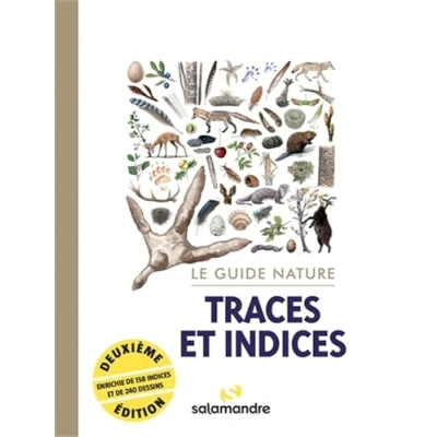 Abbildung von Le guide nature Traces et indices, 2e édition