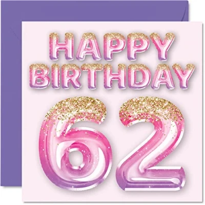 Abbildung von Geburtstagskarte zum 62. Geburtstag für Frauen rosa und lila Glitzerballons Happy Karten 62 Jahre alte Frau Mama Nanny Grandma Gran Tante 145 mm x 60 Sekunden Geburtstagskarten Geschenk