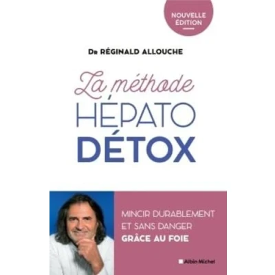 Abbildung von La Méthode hépato détox (édition 2022): Mincir durablement et sans danger grâce au foie
