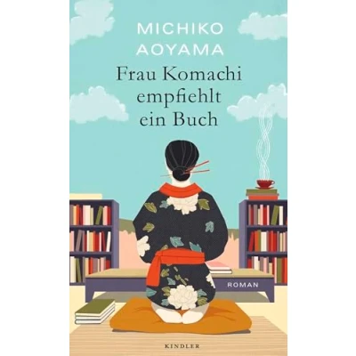 Abbildung von Frau Komachi empfiehlt ein Buch: Der weltweite Bestseller aus Japan