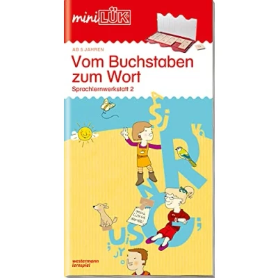 Abbildung von miniLÜK: Vorschule/1. Klasse Deutsch Vom Buchstaben zum Wort: Sprachlernwerkstatt 2 für Kinder ab 5 Jahren (miniLÜK Übungshefte: Vorschule)