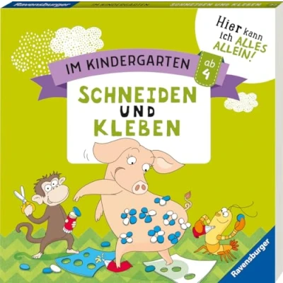 Abbildung von Im Kindergarten: Schneiden und Kleben: Hier kann ich alles allein