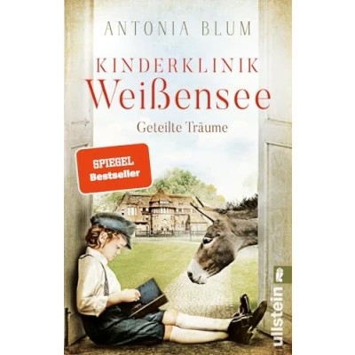 Abbildung von Kinderklinik Weißensee Geteilte Träume: Roman Die Saga geht weiter (Die Kinderärztin, Band 4)