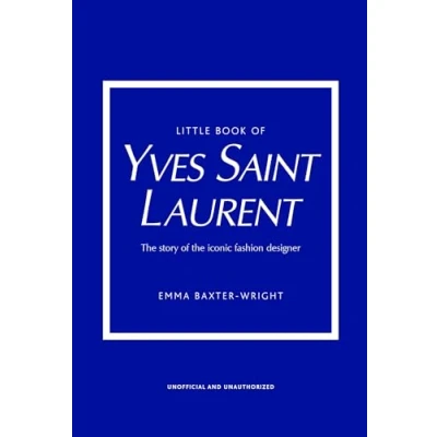 Abbildung von Little Book of Yves Saint Laurent: the Story Iconic Fashion House (Little Books Fashion)