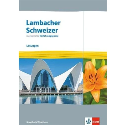 Abbildung von Lambacher Schweizer Mathematik Einführungsphase. Ausgabe Nordrhein Westfalen: Lösungen Klasse 11