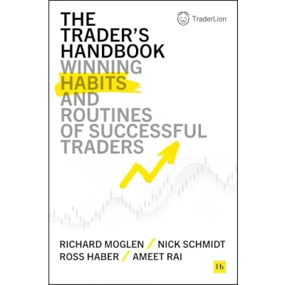 Abbildung von The Trader&#039;s Handbook: Winning Habits and Routines of Successful Traders